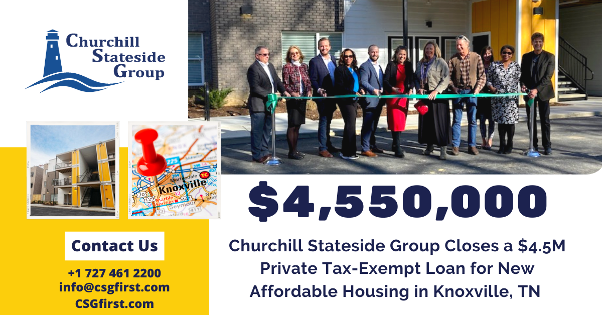 Churchill Stateside Group Closes $4.5M Private Tax-Exempt Loan for New Affordable Housing in Knoxville, TN