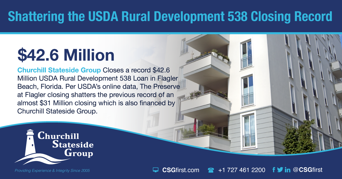 Churchill Stateside Group Closes a record $42.6 Million USDA Rural Development 538 Loan in Flagler Beach, Florida.