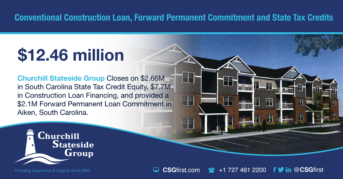 Churchill Stateside Group Closes on $2.66M in South Carolina State Tax Credit Equity, $7.7M in Construction Loan Financing, and provided a $2.1M Forward Permanent Loan Commitment in Aiken, South Carol